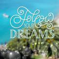 Holiday gift card with hand lettering Follow your dreams on blur