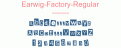 Earwig-Factory-Regular