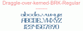 Draggle-over-kerned-BRK-Regular