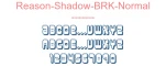 Reason-Shadow-BRK-Normal