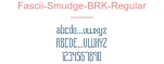 Fascii-Smudge-BRK-Regular