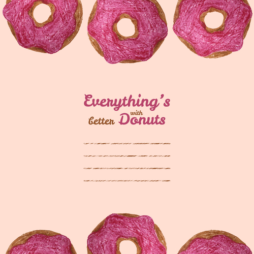 'Everything's better with donuts' text frame. Donut illustration. Colored Pencils Drawing.