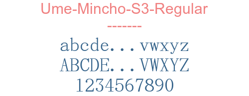 Ume-Mincho-S3-Regular