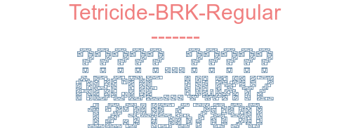 Tetricide-BRK-Regular