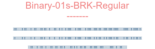 Binary-01s-BRK-Regular