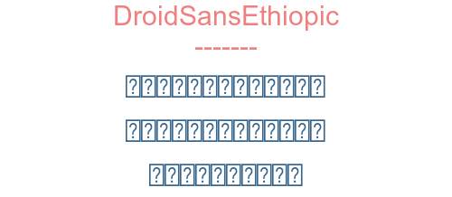 DroidSansEthiopic