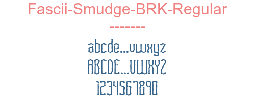 Fascii-Smudge-BRK-Regular