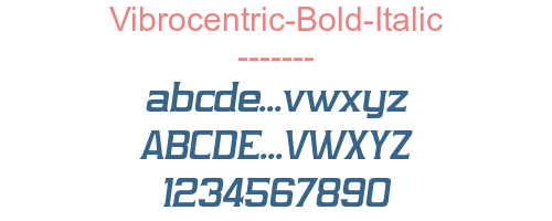 Vibrocentric-Bold-Italic