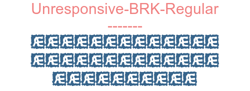 Unresponsive-BRK-Regular