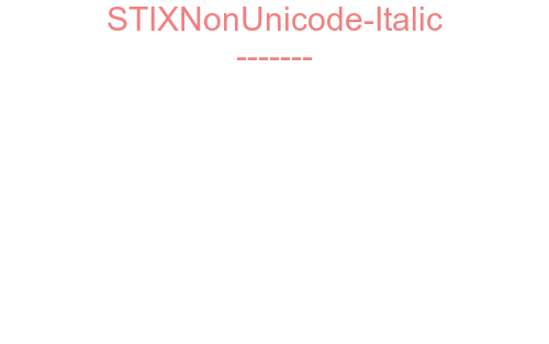 STIXNonUnicode-Italic